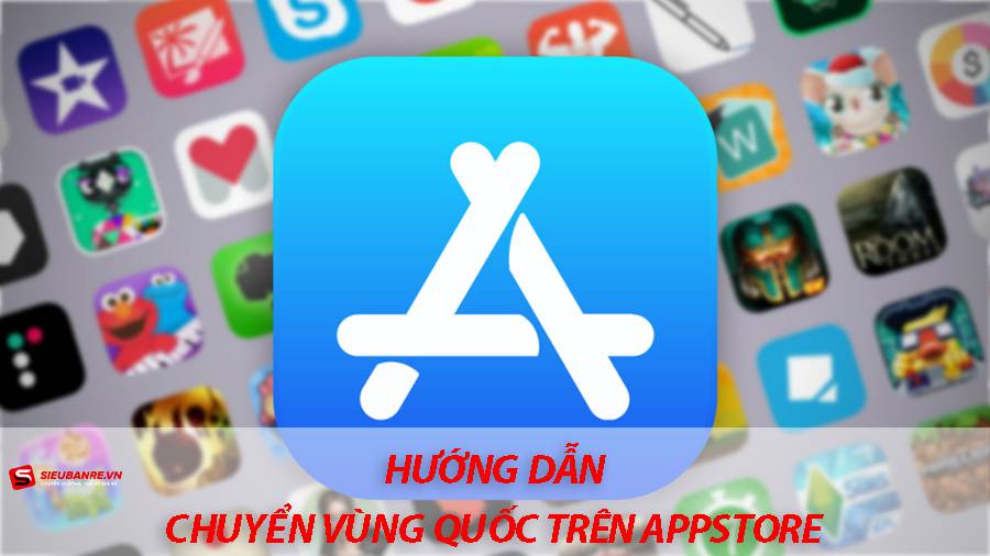 chuyen_vung_quoc_gia_appstore_sieubanre