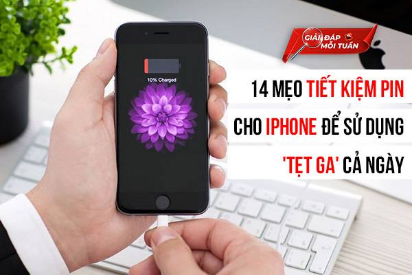 14 mẹo tiết kiệm pin iphone siêu bán rẻ
